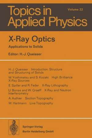 X-Ray Optics: Applications to Solids de H.-T. Queisser