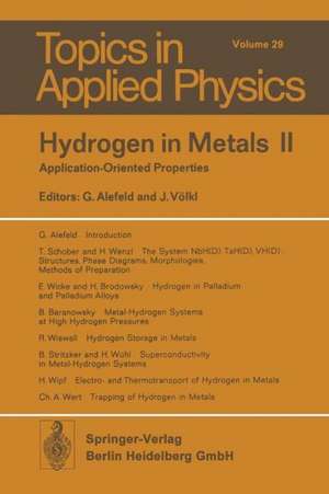 Hydrogen in Metals II: Application-Oriented Properties de G. Alefeld