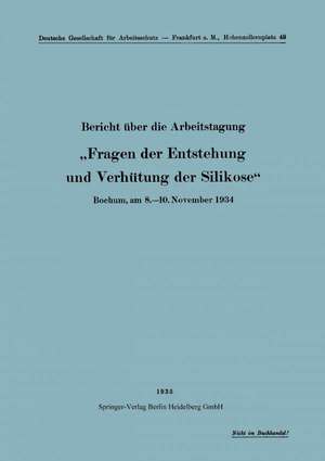 Bericht über die Arbeitstagung „Fragen der Entstehung und Verhütung der Silikose“: Bochum, am 8.–10. November 1934 de Kenneth A. Loparo