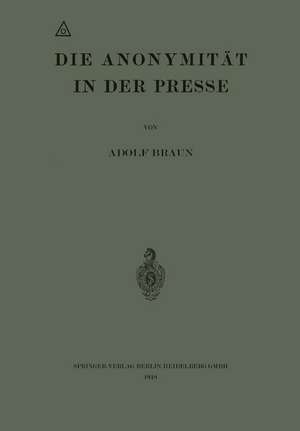 Die Anonymität in der Presse de Adolf Braun