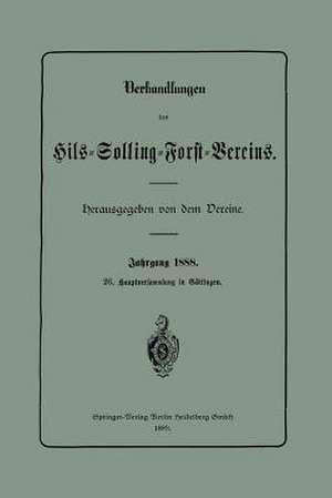 Verhandlungen des Hils-Solling-Forst-Vereins de Dem Vereine