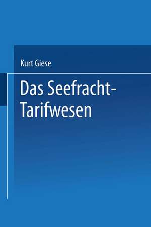 Das Seefracht-Tarifwesen de Kurt Giese