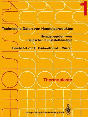 Thermoplaste: Merkblätter 1–400 de Kenneth A. Loparo