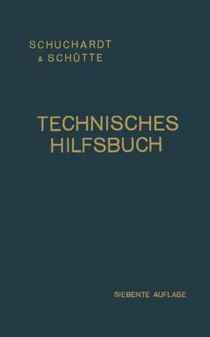 Technisches Hilfsbuch de Schuchardt & Schütte Aktiengesellschaft