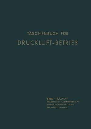 Taschenbuch für Druckluft-Betrieb de Christian Peter Hansen