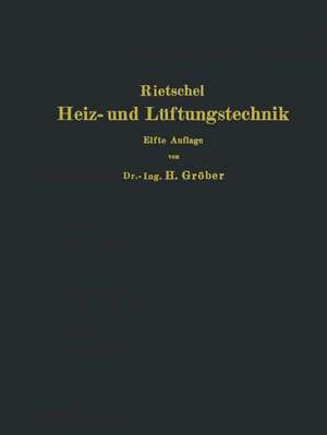 H. Rietschels Leitfaden der Heiz- und Lüftungstechnik de Hermann Rietschel