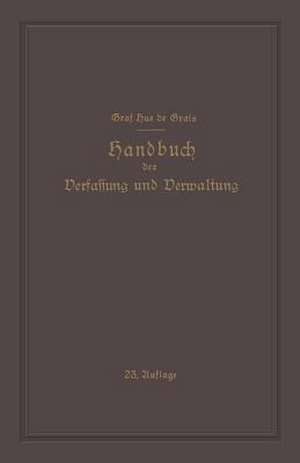 Handbuch der Verfassung und Verwaltung in Preussen und dem Deutschen Reiche de Robert Hue de Grais