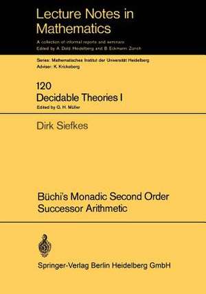 Büchi’s Monadic Second Order Successor Arithmetic de Dirk Siefkes