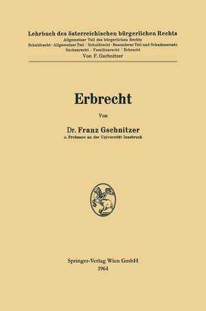 Erbrecht de Franz Gschnitzer