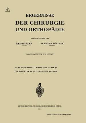 Die Brustverletzungen im Kriege de Hans Burckhardt