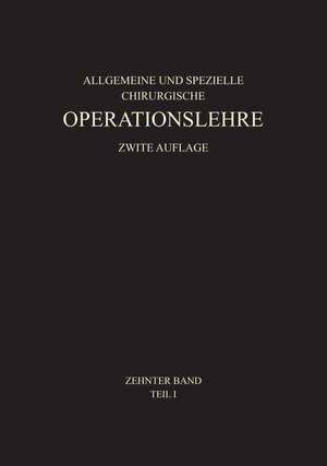 Allgemeiner Teil und die Operationen an der Oberen Extremität de Werner Wachsmuth