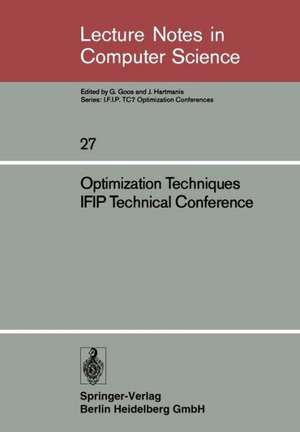 Optimization Techniques IFIP Technical Conference: Novosibirsk, July 1–7, 1974 de Kenneth A. Loparo