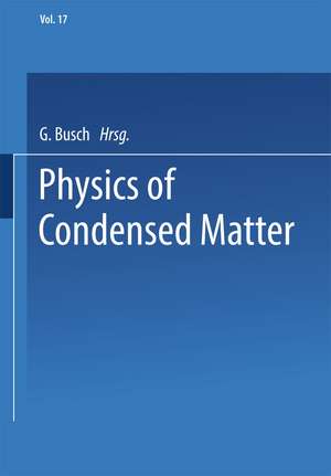 Physics of Condensed Matter de G. Busch