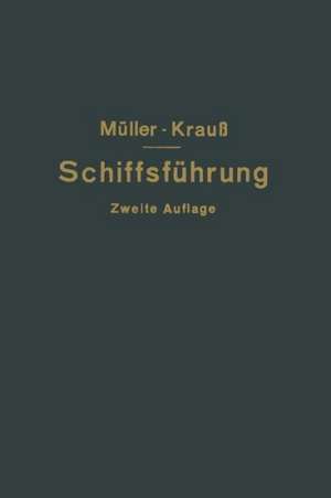 Hilfsbuch für die Schiffsführung de Johannes Müller