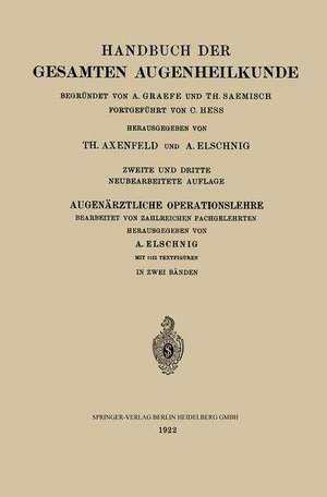 Augenärztliche Operationslehre de Theodor Axenfeld