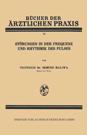 Störungen in der Frequenz und Rhythmik des Pulses de Edmund Maliwa