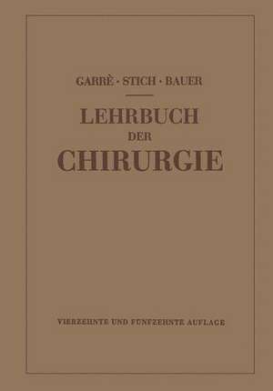 Lehrbuch der Chirurgie de Carl Garré