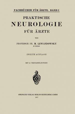 Praktische Neurologie für Ärzte de Max Lewandowsky