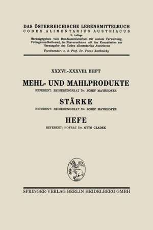 Mehl- und Mahlprodukte. Stärke. Hefe de Josef Mayrhofer