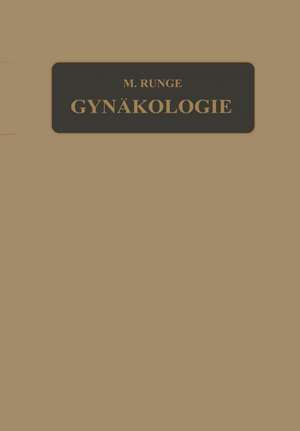 Lehrbuch der Gynäkologie de Max Runge