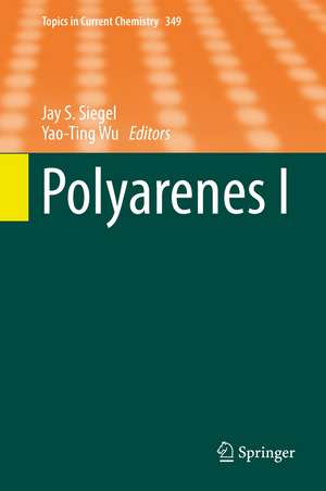 Polyarenes I de Jay S. Siegel