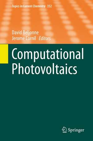 Multiscale Modelling of Organic and Hybrid Photovoltaics de David Beljonne