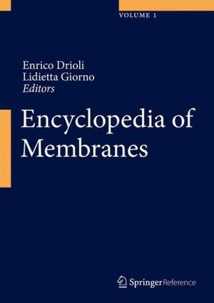 Encyclopedia of Membranes de Enrico Drioli