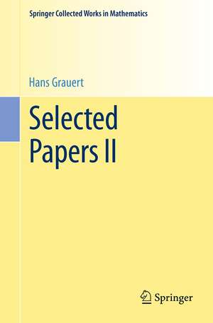 Selected Papers II de Hans Grauert