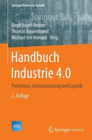 Handbuch Industrie 4.0 Bd.1: Produktion de Birgit Vogel-Heuser