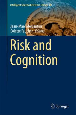 Risk and Cognition de Jean-Marc Mercantini