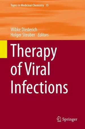 Therapy of Viral Infections de Wibke E. Diederich