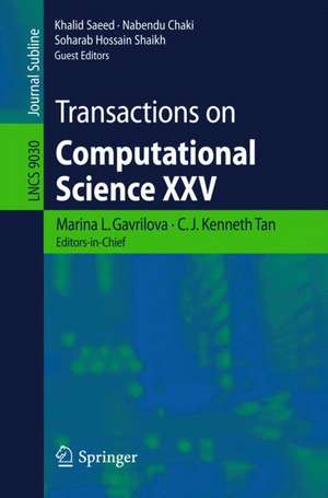 Transactions on Computational Science XXV de Marina L. Gavrilova