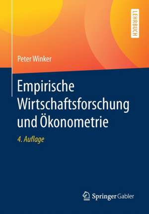 Empirische Wirtschaftsforschung und Ökonometrie de Peter Winker