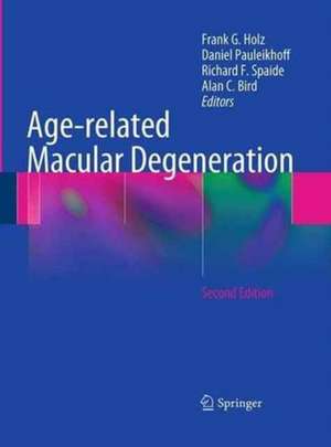 Age-related Macular Degeneration de Frank G. Holz