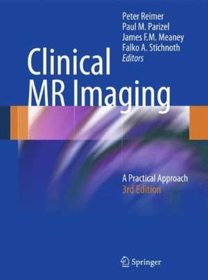 Clinical MR Imaging: A Practical Approach de Peter Reimer