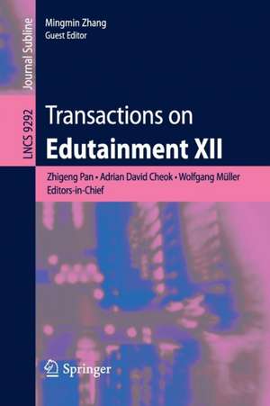 Transactions on Edutainment XII de Zhigeng Pan