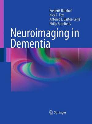 Neuroimaging in Dementia de Frederik Barkhof