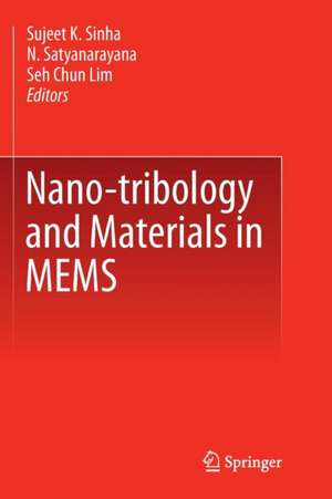 Nano-tribology and Materials in MEMS de Sujeet K. Sinha