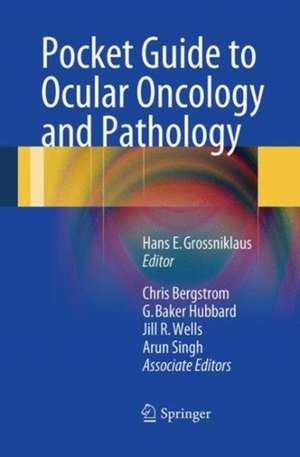 Pocket Guide to Ocular Oncology and Pathology de Hans Grossniklaus