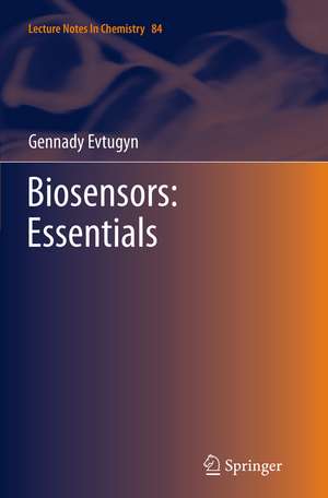 Biosensors: Essentials de Gennady Evtugyn