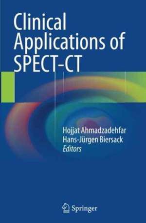 Clinical Applications of SPECT-CT de Hojjat Ahmadzadehfar