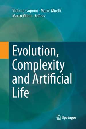 Evolution, Complexity and Artificial Life de Stefano Cagnoni