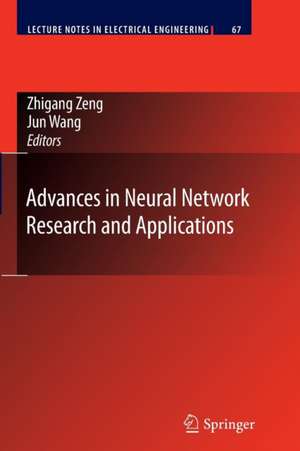 Advances in Neural Network Research and Applications de Zhigang Zeng