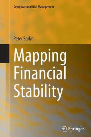 Mapping Financial Stability de Peter Sarlin