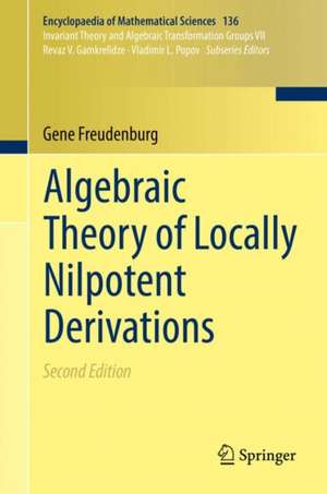 Algebraic Theory of Locally Nilpotent Derivations de Gene Freudenburg