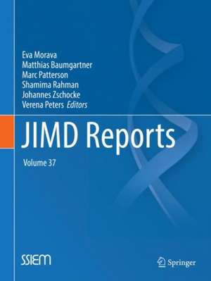 JIMD Reports, Volume 37 de Eva Morava