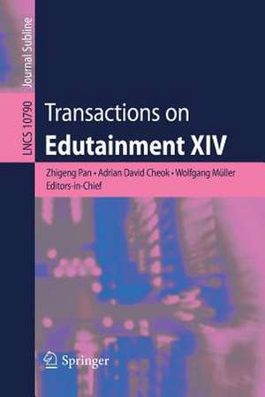 Transactions on Edutainment XIV de Zhigeng Pan