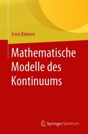 Mathematische Modelle des Kontinuums de Ernst Kleinert