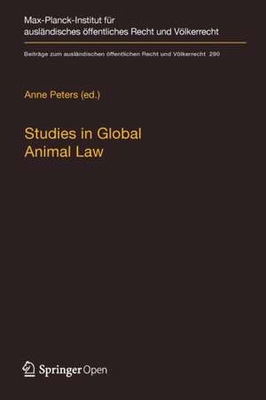 Studies in Global Animal Law de Anne Peters