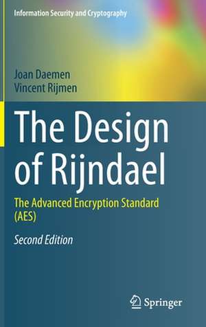 The Design of Rijndael: The Advanced Encryption Standard (AES) de Joan Daemen